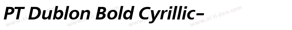 PT Dublon Bold Cyrillic字体转换